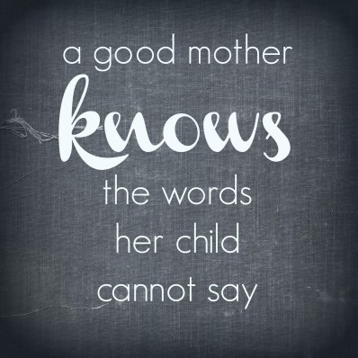 a good mother knows the words